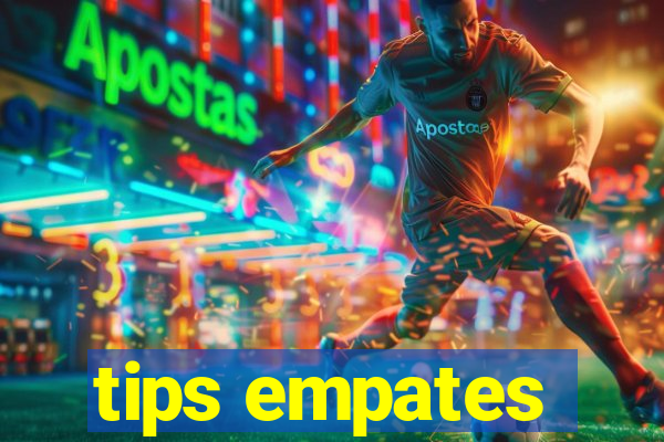 tips empates